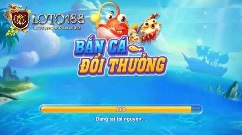 Bắn cá thần tài tại nhà cái