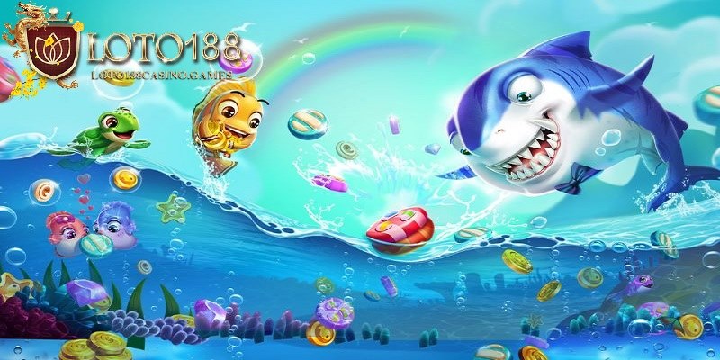Game bắn cá tại Loto188