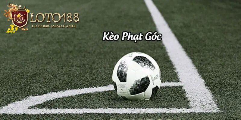 Kèo phạt góc dễ chơi dễ thắng